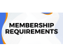 Membership Requirements