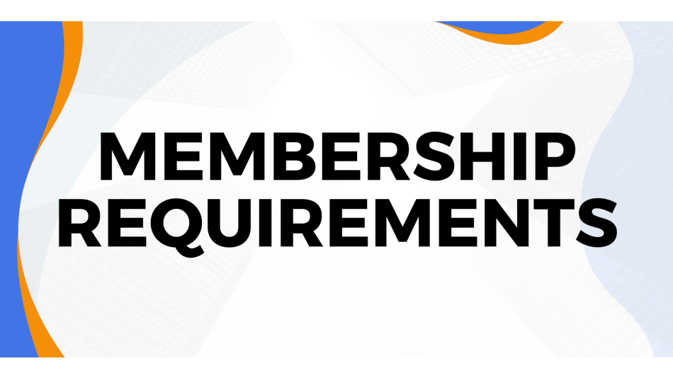 Membership Requirements